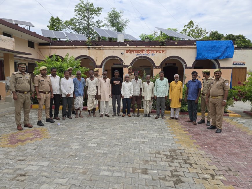 ईसानगर पुलिस ने 12 वारंटी अभियुक्तों को किया गिरफ्तार