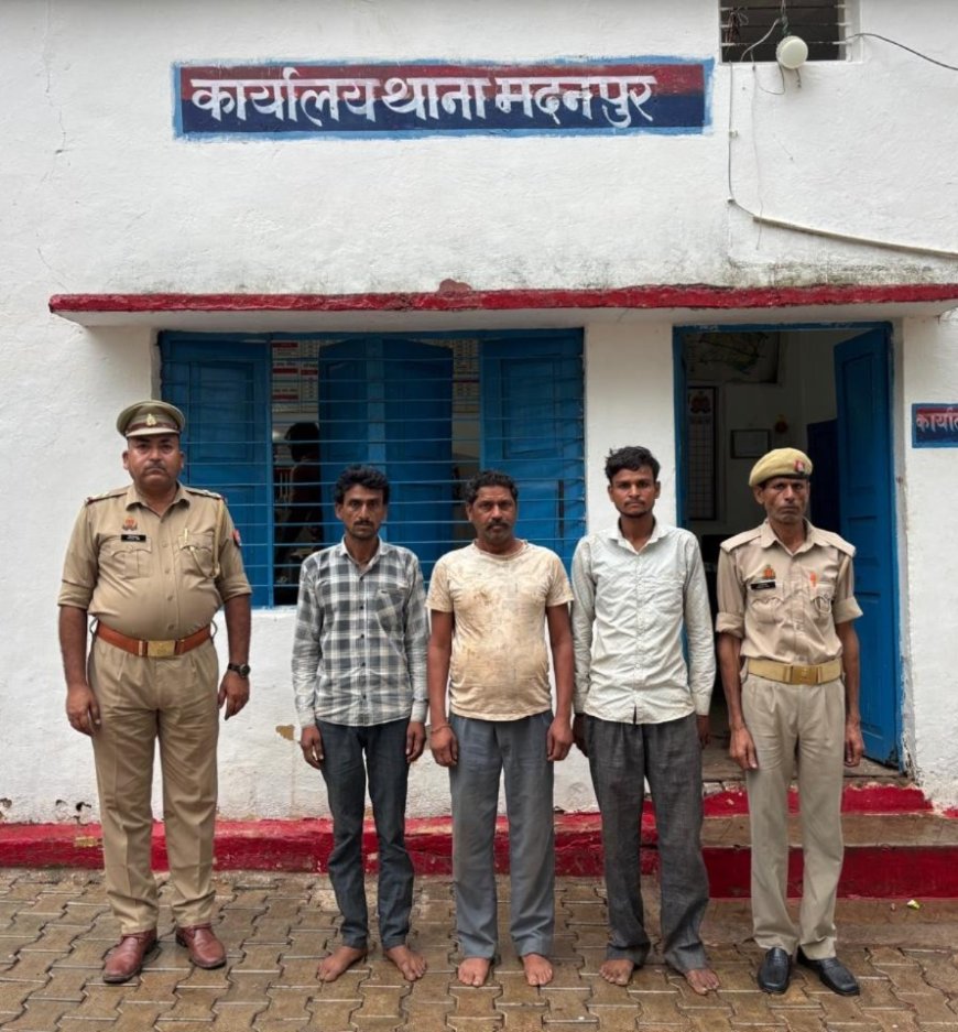 थाना मदनपुर पुलिस द्वारा 03 नफर वारण्टी अभियुक्तो को किया गया गिरफ्तार