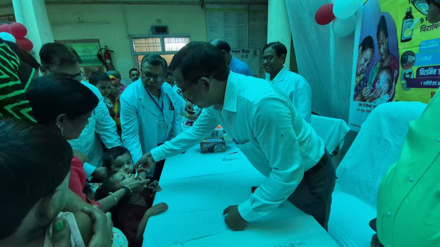 जिलाधिकारी ने किया विटामिन-ए सघन अभियान का शुभारंभ,2 लाख से अधिक बच्चों को दी जाएगी खुराक