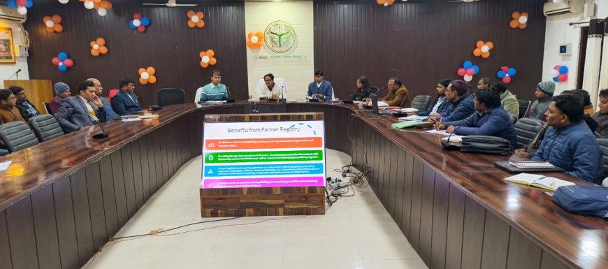 फार्मर रजिस्ट्री का अवशेष कार्य 15 दिवस में पूर्ण करने के निर्देश