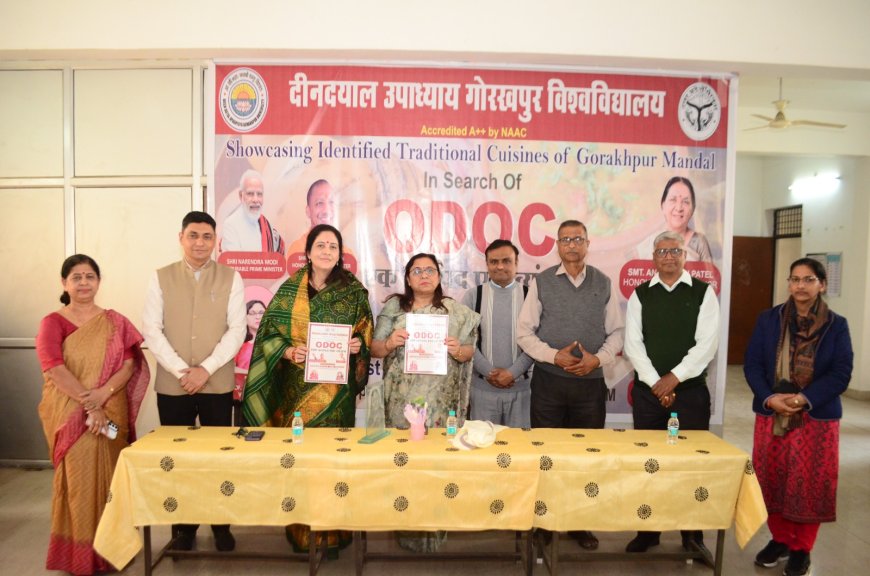 गोरखपुर विश्वविद्यालय में ‘ओडीओसी – एक जनपद एक व्यंजन’ अभियान का शुभारंभ