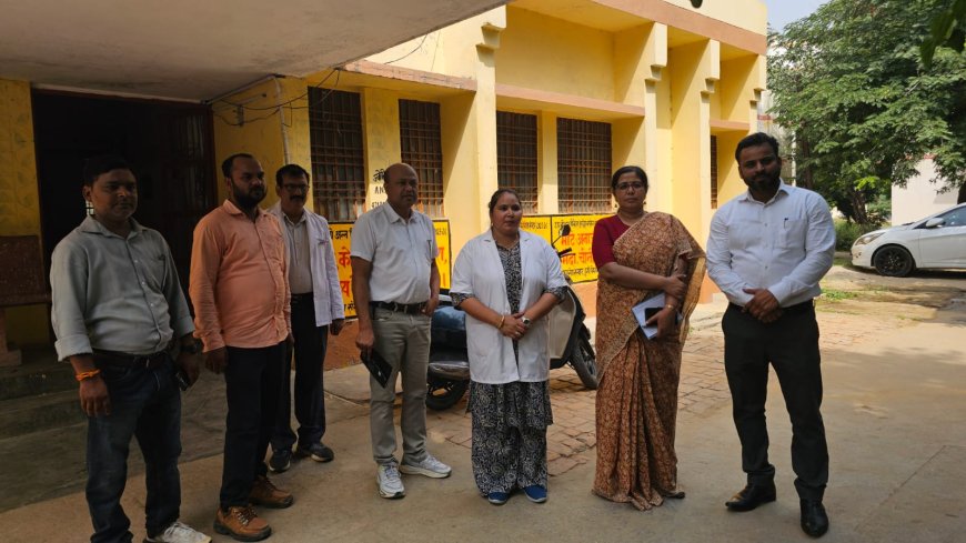 स्वास्थ्य विभाग की डिप्टी डायरेक्टर वर्तिका श्रीवास्तव ने विभिन्न स्वास्थ्य केन्द्रों का निरीक्षण किया